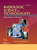 Radiologic Science for Technologists