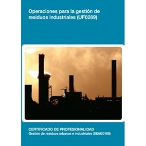 OPERACIONES PARA LA GESTION DE RESIDUOS INDUSTRIALES