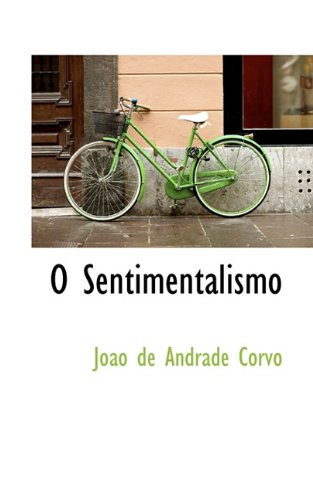 O Sentimentalismo PDF Joo De Andrade Corvo