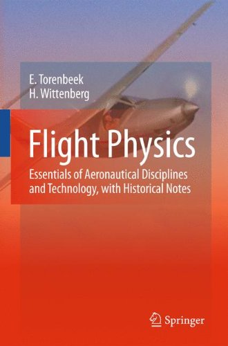 Flight Physics: Essentials of Aeronautical Disciplines and Technology, with Historical Notes