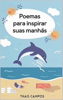 Livro Poemas para Inspirar suas Manhãs