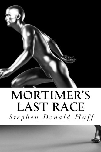 Mortimer's Last Race: Wee, Wicked Whispers:  Collected Short Stories 2007 - 2008 (Volume 4)