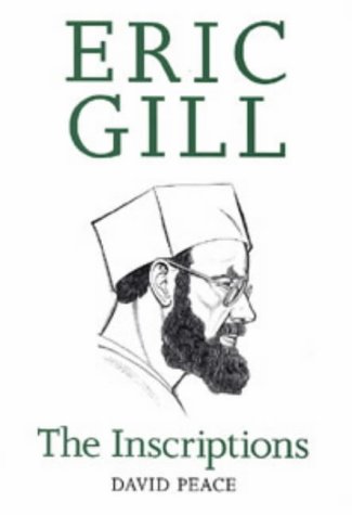 Eric Gill: The Inscriptions (Art Reference) Eric Gill: The Inscriptions (Art Reference)