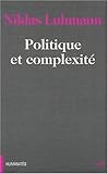Politique et complexité (Humanités) (French Edition) by 