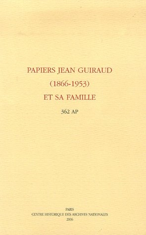 Papiers Jean Guiraud (1886-1953) et  sa famille