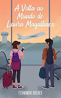 Livro A volta ao mundo de Laura Magalhães
