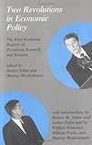 Two Revolutions in Economic Policy : The First Economic Reports of Presidents Kennedy and Reagan, , 0262700344