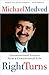 Right Turns: Unconventional Lessons from a Controversial Life - Book by Michael Medved