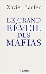 Le  grand réveil des mafias