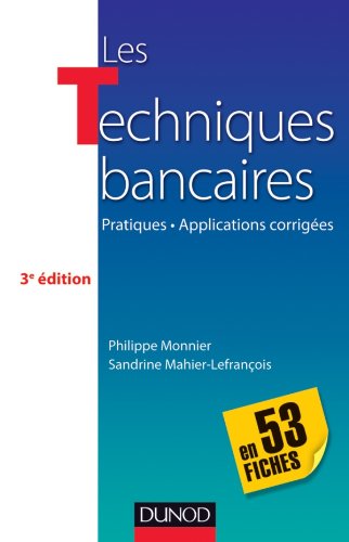 Les  techniques bancaires en 53 fiches