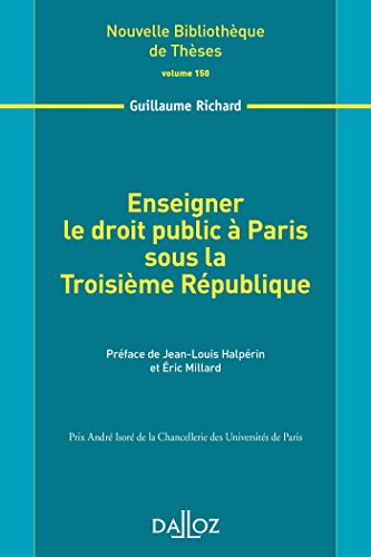 Enseigner le droit public à Paris sous la Troisième République