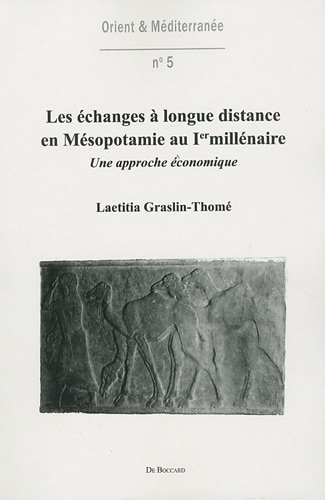 Les  échanges à longue distance en Mésopotamie au Ier millénaire