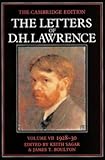 The Letters of D. H. Lawrence Vol. 7 : November 1928-February 1930, Lawrence, D. H., 0521231167