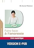 Faire face à l'anorexie (Psychothérapie) (French Edition) by