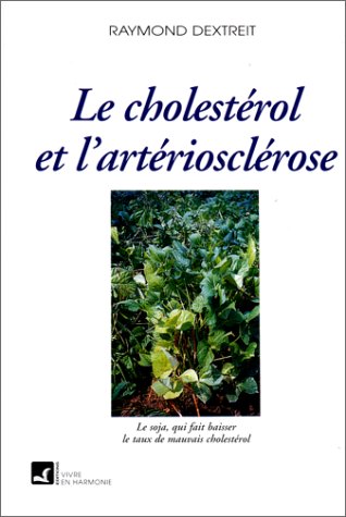 Cholestérol et l'artériosclérose