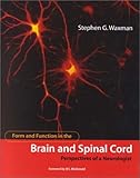 Form and Function in the Brain and Spinal Cord: Perspectives of a Neurologist-Wow! eBook