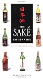 The Sake Companion by John Gauntner