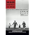 War Against the Weak: Eugenics and America's Campaign to Create a Master Race, Expanded Edition