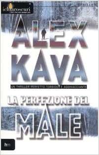 Alex Kava - La perfezione del male (2000)