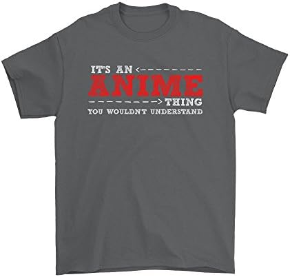 Its An Anime Thing You Wouldn't Understand - Funny Anime T-Shirt - Great Gift