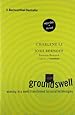 Groundswell, Expanded and Revised Edition: Winning in a World Transformed by Social Technologies