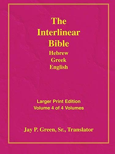 Interlinear Hebrew Greek English Bible-PR-FL/OE/KJ Large Print