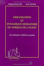 Urbanisation et dynamique migratoire en Afrique de l'Ouest