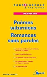 Verlaine, "Poèmes saturniens", "Romances sans paroles"