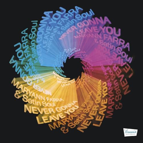 Never Gonna Leave You (Clear with Blue, Green, and Pink Swirl Vinyl) [VINYL]