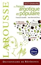 Dictionnaire du français argotique et populaire