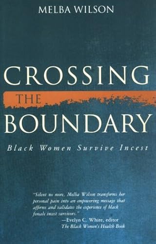 Download Crossing the Boundary: Black Women Survive Incest PDF
