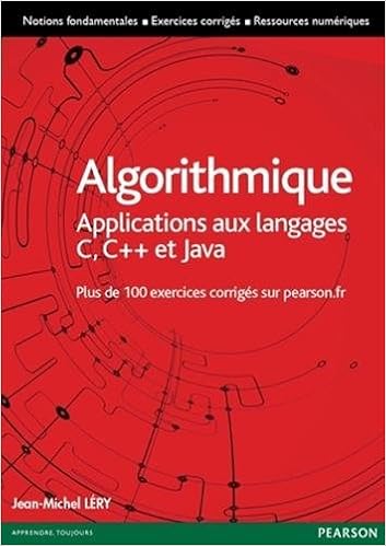 Amazon Fr Algorithmique Applications Aux Langages C C Et Java Plus De 100 Exercices Corriges Sur Pearson Fr Lery Jean Michel Jacquenot Frederic Livres
