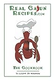 RealCajunRecipes.com - The Cookbook: la cuisine de mawmaw by Chrissy LeMaire, Brandon Abshire