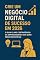Livro Crie um Negócio Digital de Sucesso em 2026: O Guia Claro e Estratégico da Empreendedora que Quer Resultados Reais