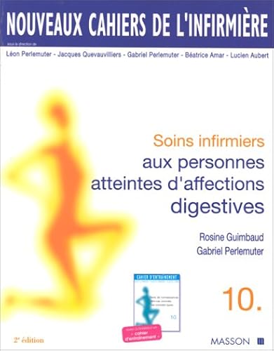 Download Soins infirmiers aux personnes atteintes d'affections digestives, 2e édition PDF