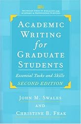 Academic Writing for Graduate Students, Second Edition: Essential Tasks and Skil