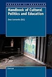 Handbook of Cultural Politics and Education