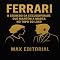 Livro Ferrari: O segredo da exclusividade que mantém a marca no topo do luxo (GRANDES MARCAS (Aprendizado Rumo ao Sucesso))