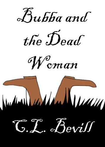 Bubba and the Dead Woman by [Bevill, C.L.]