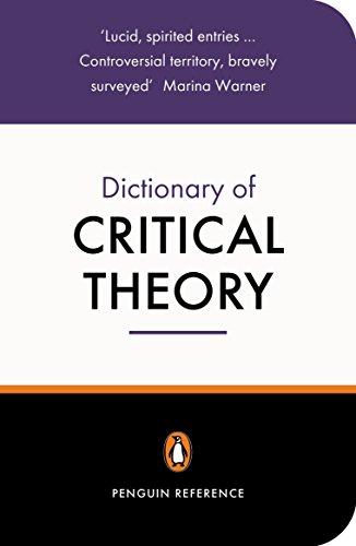 The Penguin Dictionary of Critical Theory (Penguin Reference Books), by David Macey