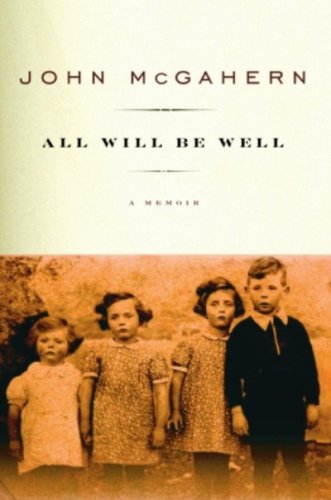 All Will Be Well: A Memoir (Vintage International)