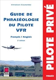 Guide de phraséologie du pilote VFR