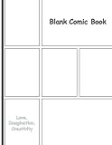 Blank Comic Book: Blank Comic Book: Blank Comic Panelbook For Kids Girls Boys Adults, White Paper, D by Blank Comic Book Creation
