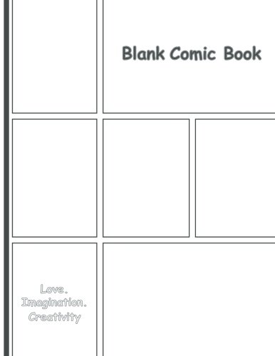 Blank Comic Book: Blank Comic Book: Blank Comic Panelbook For Kids Girls Boys Adults, White Paper, D by Blank Comic Book Creation