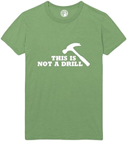This is Not A Drill Tool Hammer Printed T-Shirt