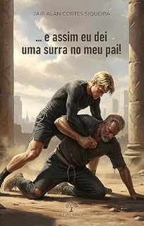 Livro … e assim eu dei uma surra no meu pai!