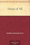 Dawn of All by 