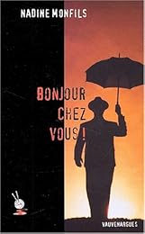 Bonjour chez vous !