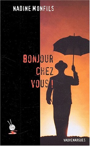 Bonjour chez vous !
