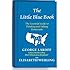 The Little Blue Book: The Essential Guide to Thinking and Talking Democratic